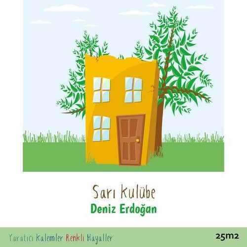 Sarı Kulübe — Deniz Erdoğan