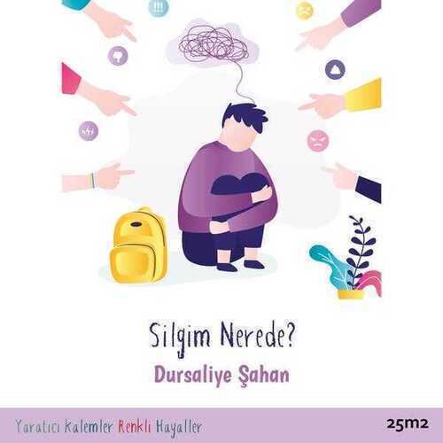 Silgim Nerede? — Dursaliye Şahan