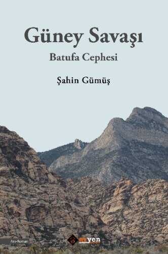 Güney Savaşı — Şahin Gümüş