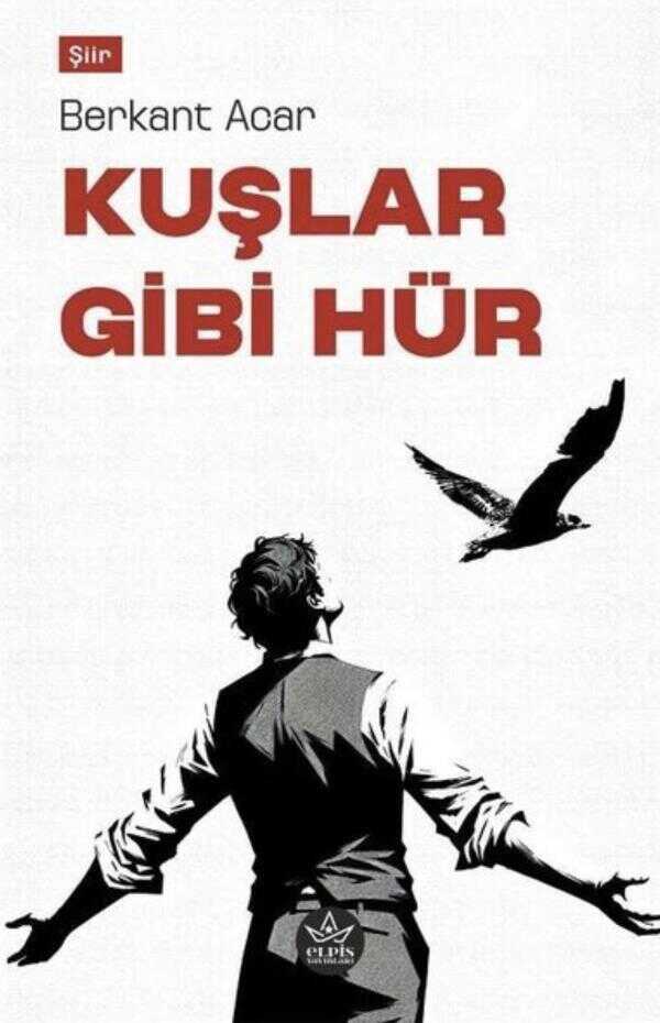 Kuşlar Gibi Hür