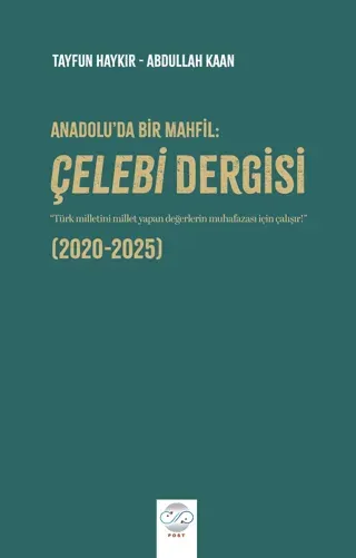 Anadolu'da Bir Mahfil: Çelebi Dergisi
