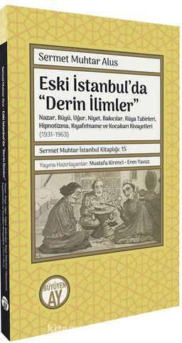 Eski İstanbul’da Derin İlimler