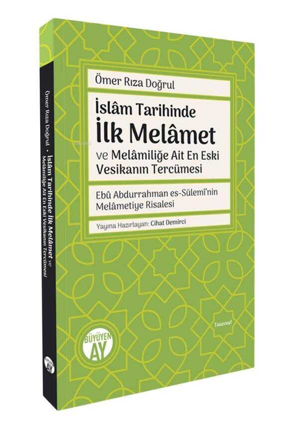 İslâm Tarihinde İlk Melâmet ve Melâmiliğe Ait En Eski Vesikanın Tercümesi