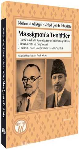 Massignon’a Tenkitler — Veled Çelebi İzbudak