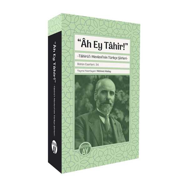 "Âh Ey Tahir!"