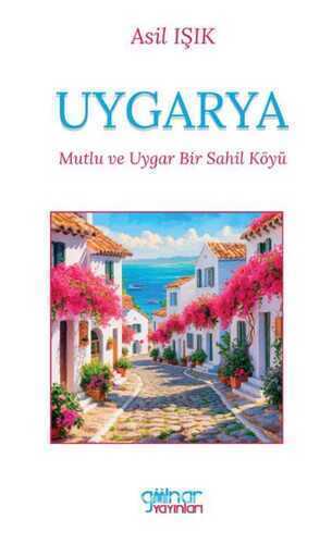 Uygarya — Asil Işık