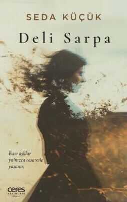 Deli Sarpa — Seda Küçük