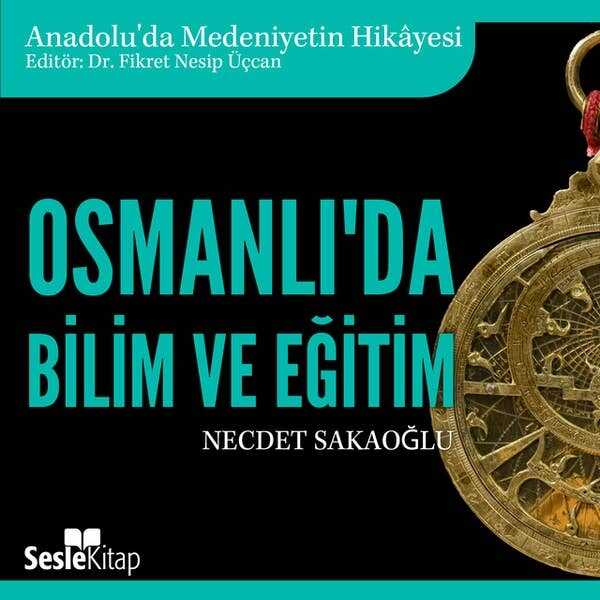 Osmanlı'da Bilim ve Eğitim