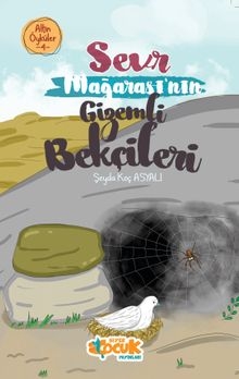 Sevr Mağarası'nın Gizemli Bekçileri