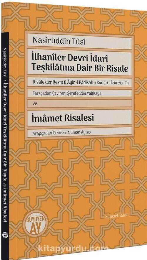 İlhanîler Devri İdarî Teşkilâtına Dair Bir Risale