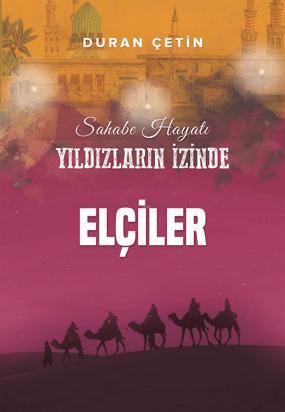 Elçiler - Yıldızların İzinde