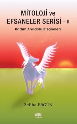 Kadim Anadolu Efsaneleri
