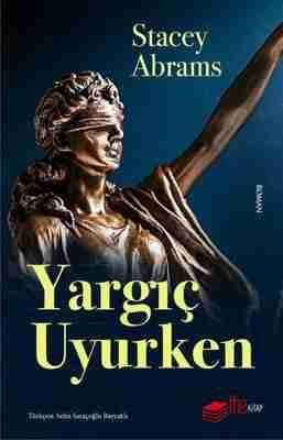 Yargıç Uyurken — Stacey Abrams