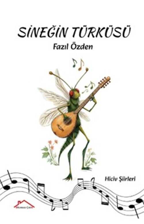 Sineğin Türküsü