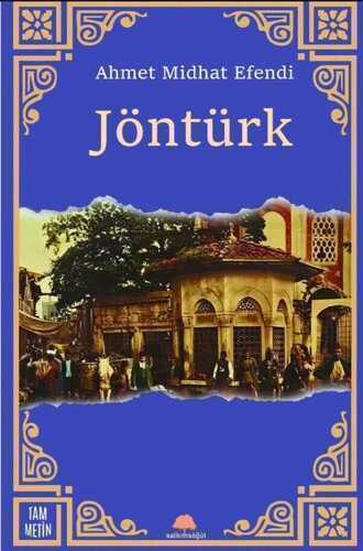 Jöntürk — Ahmet Mithat Efendi