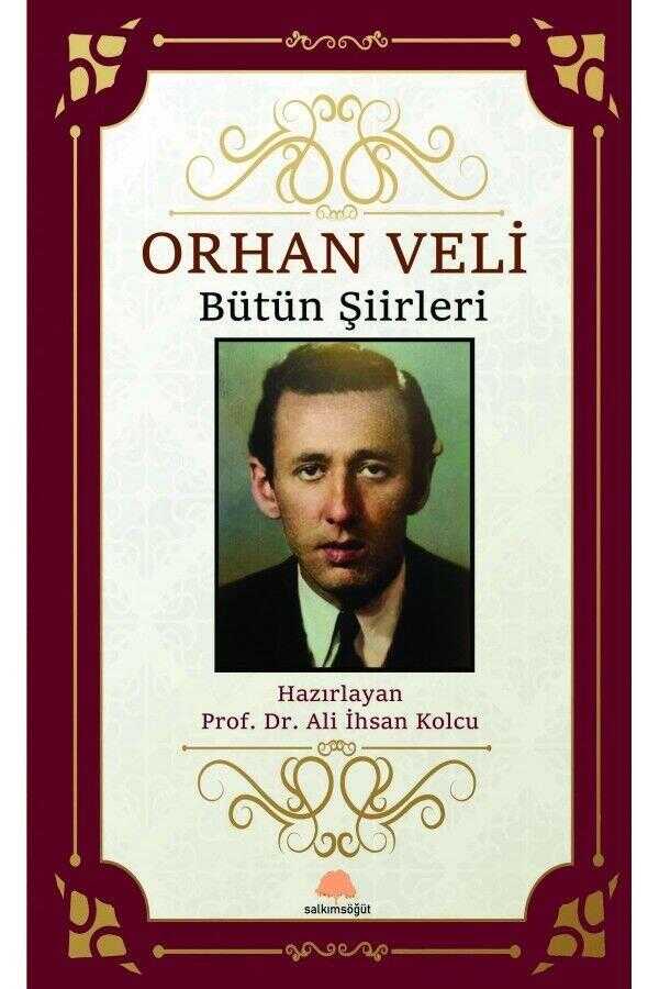 Orhan Veli Bütün Şiirleri