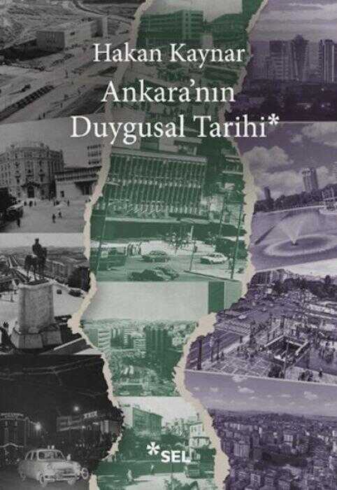 Ankara’nın Duygusal Tarihi