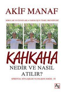 Kahkaha Nedir ve Nasıl Atılır?