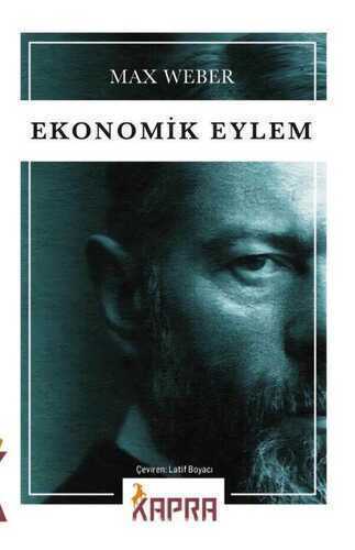 Ekonomik Eylem — Max Weber