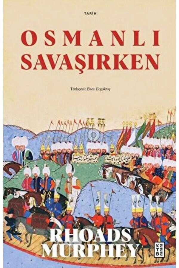 Osmanlı Savaşırken
