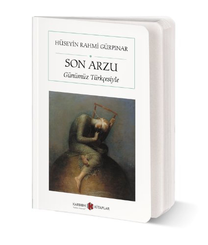 Son Arzu — Hüseyin Rahmi Gürpınar