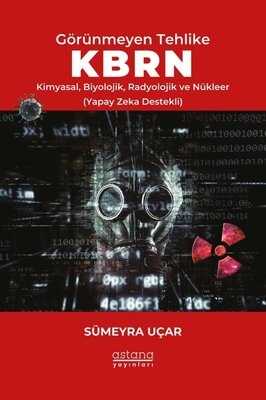 Görünmeyen Tehlike KBRN