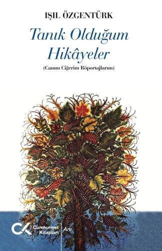 Tanık Olduğum Hikâyeler