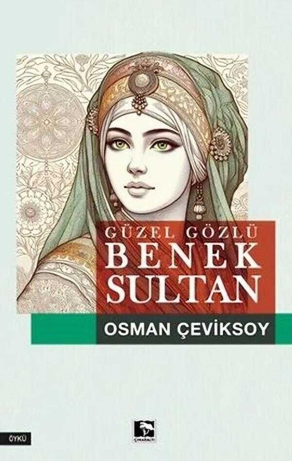 Güzel Gözlü Benek Sultan