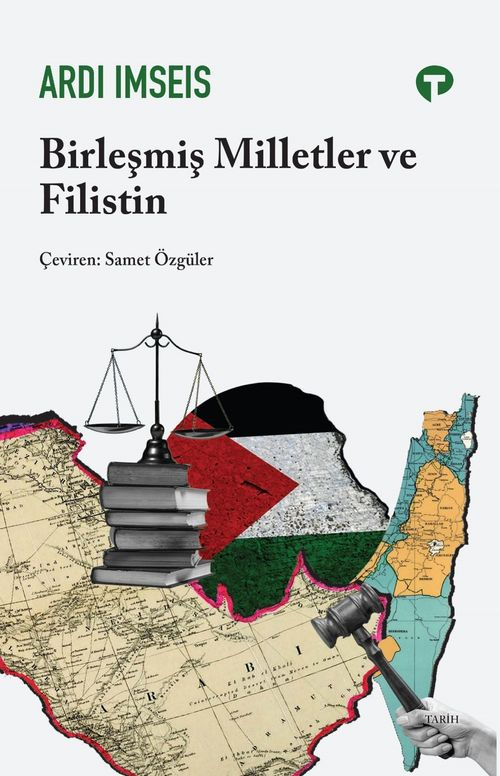 Birleşmiş Milletler ve Filistin — Ardi  Imseis