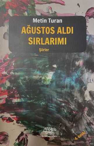 Ağustos Aldı Sırlarımı