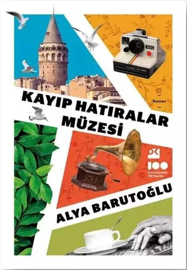 Kayıp Hatıralar Müzesi — Alya Barutoğlu
