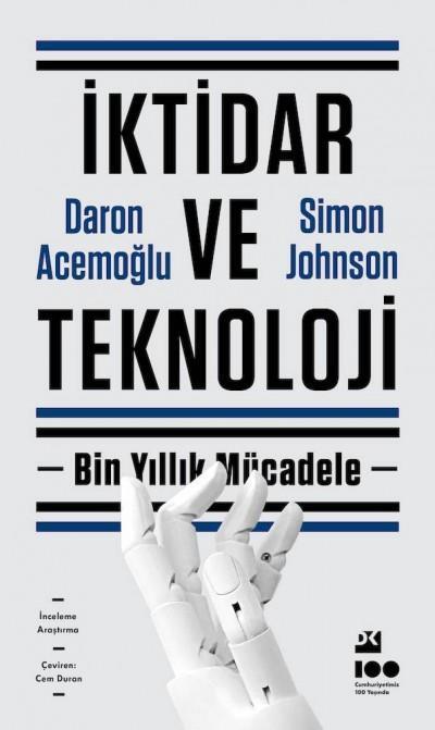 İktidar ve Teknoloji — Daron Acemoglu