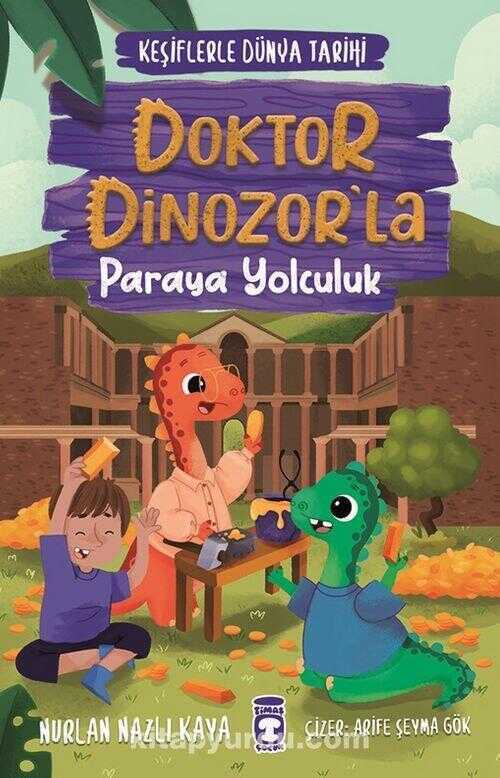 Doktor Dinozor'la Paraya Yolculuk
