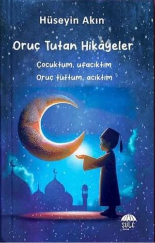 Oruç Tutan Hikayeler