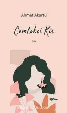 Çömlekçi Kız — Ahmet Akarsu