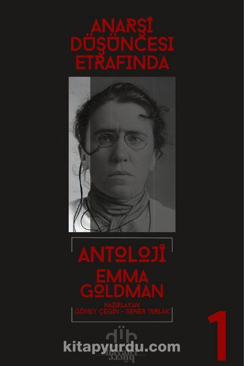 Antoloji Emma Goldman 1. Kitap