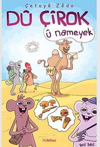 Dû Çîrok Û Nameyek