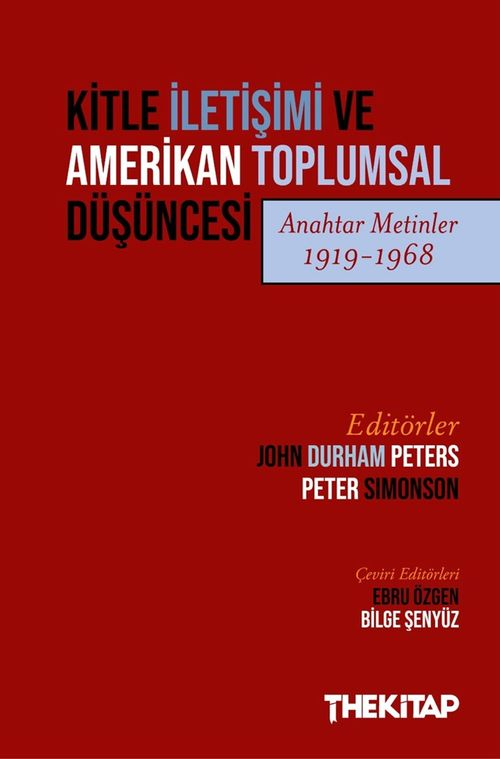 Kitle İletişimi ve Amerikan Toplumsal Düşüncesi