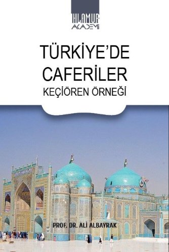 Türkiye'de Caferiler / Keçiören Örneği