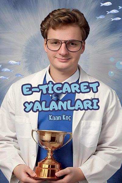 E-Ticaret Yalanları