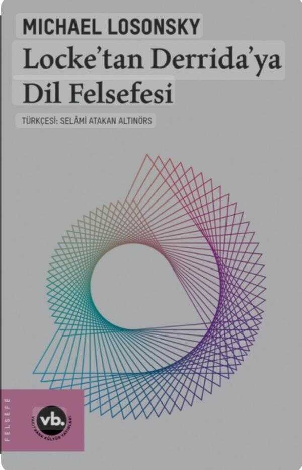Locke’tan Derrida’ya Dil Felsefesi