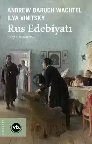 Rus Edebiyatı — Andrew Baruch Wachtel