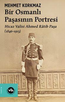 Bir Osmanlı Paşasının Portresi