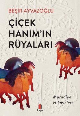 Çiçek Hanımın Rüyaları