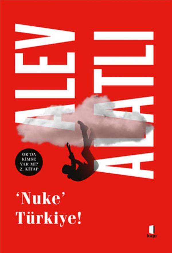 'Nuke' Türkiye!