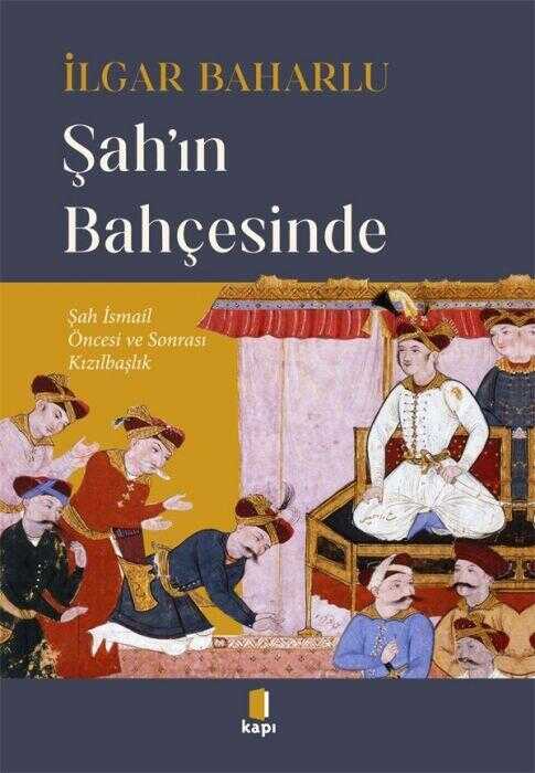Şah’ın Bahçesinde