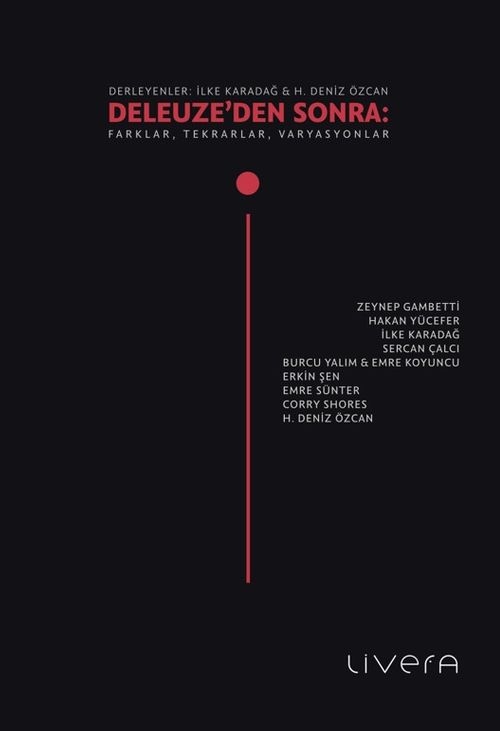 Deleuze'den Sonra: Farklar, Tekrarlar, Varyasyonlar