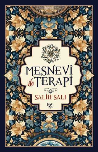Mesnevi ile Terapi — Salih Salı