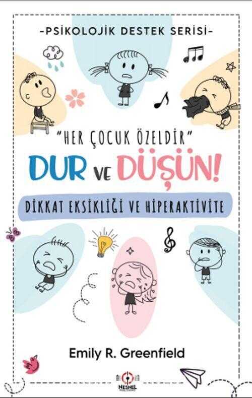 Dikkat Eksikliği ve Hiperaktivite - Dur ve Düşün!