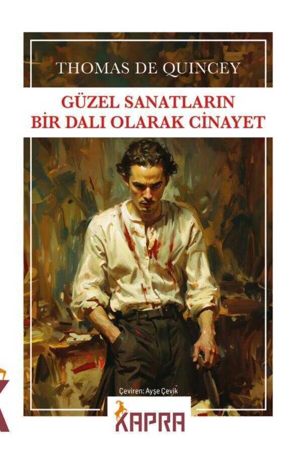 Güzel Sanatların Bir Dalı Olarak Cinayet